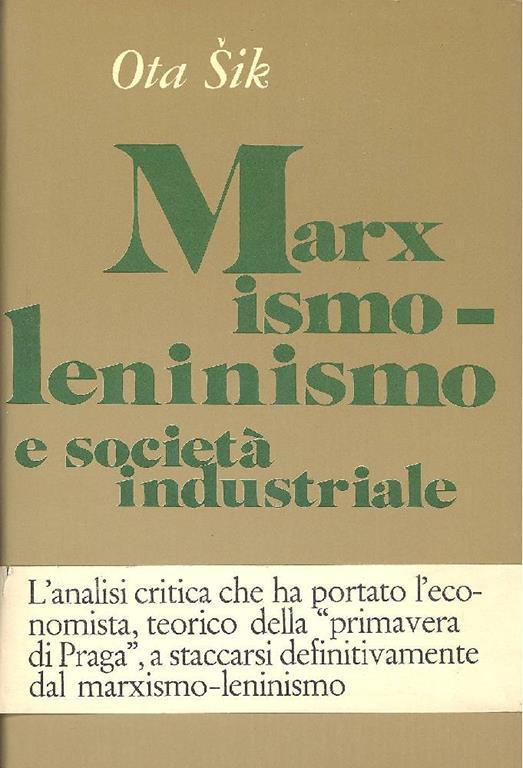 Marxismo-leninismo e società industriale - Ota Sik - copertina