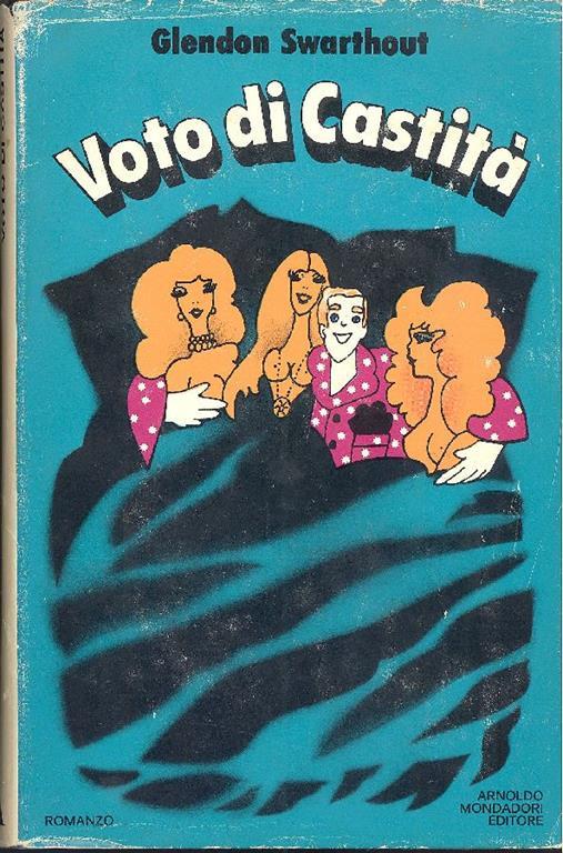 Voto di castità - Glendon Swarthout - copertina