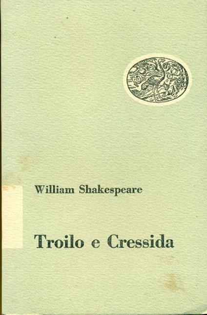 Troilo e Cressida - William Shakespeare - copertina