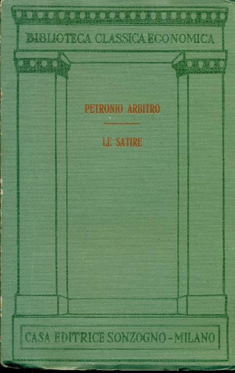 Le Satire (Satyricon) - Arbitro Petronio - copertina