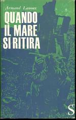 Quando il mare si ritira