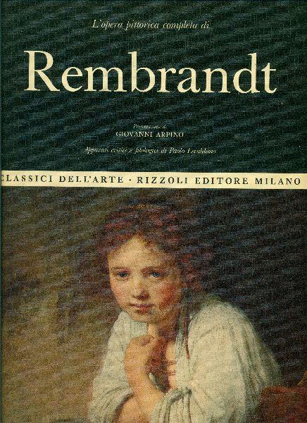 L' opera pittorica completa di Rembrandt - Giovanni Arpino - copertina