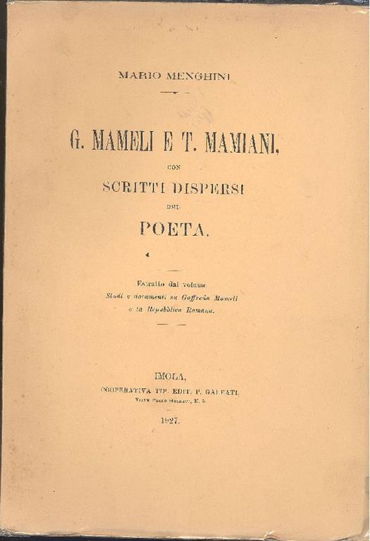 G. Mameli e T. Mamiani, con scritti dispersi del poeta - Mario Menghini - copertina