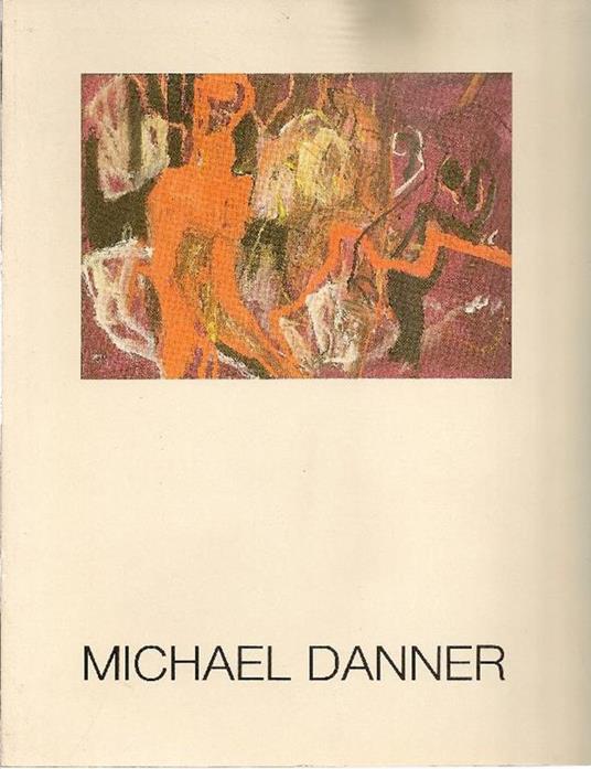 Michael Danner - Wieland Schmied - copertina