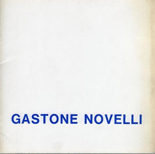 Gastone Novelli - Gastone Novelli - copertina