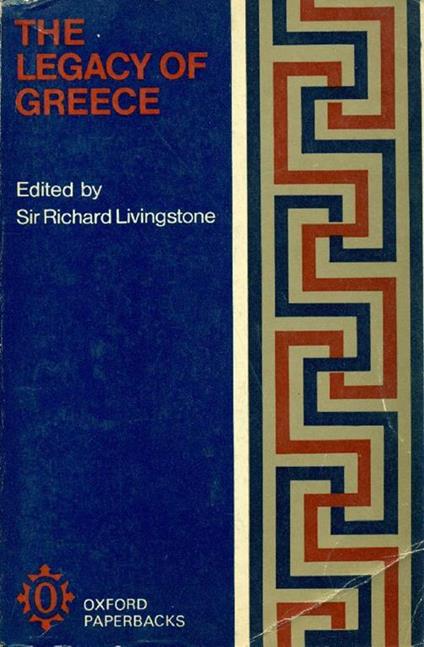 The legacy of Greece - Richard Livingstone - copertina