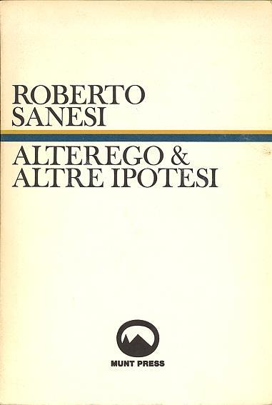 Alterego e altre ipotesi - Roberto Sanesi - copertina