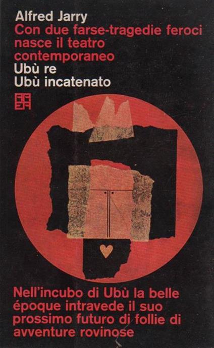 Ubù re. Ubù incatenato - Alfred Jarry - copertina