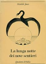 La lunga notte dei nove sentieri