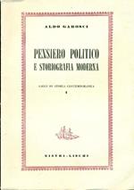 Pensiero politico e storiografia moderna. Saggi di storia contemporanea 1