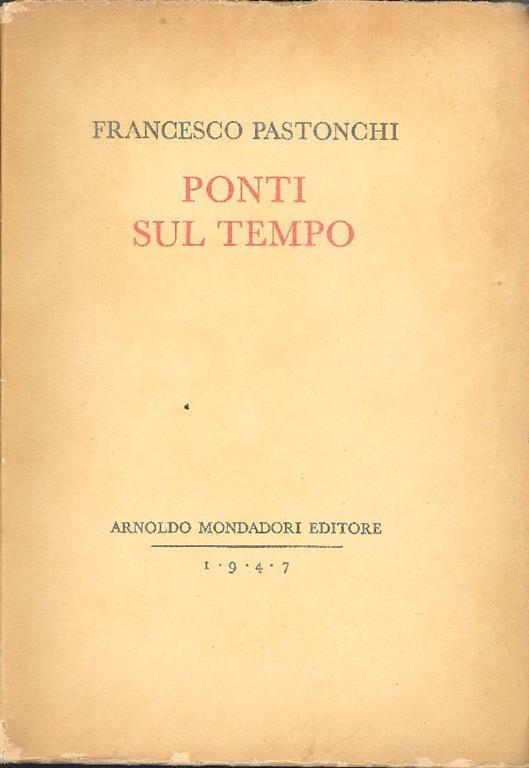 Ponti sul tempo - Francesco Pastonchi - copertina