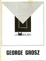 George Grosz. Galleria La Medusa 1976