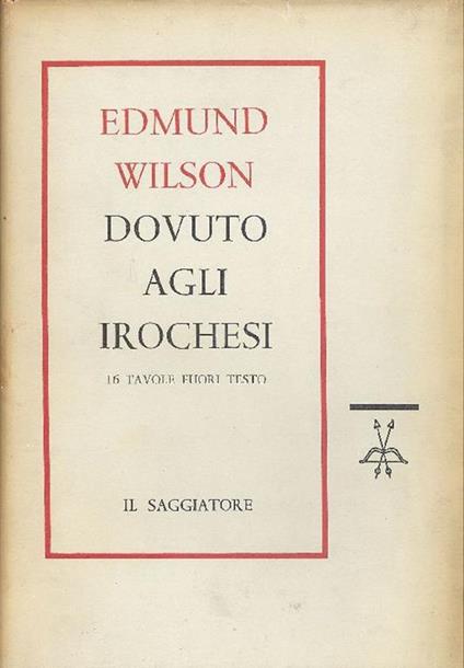 Dovuto agli Irochesi - Edmund Wilson - copertina