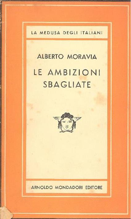 Le ambizioni sbagliate - Alberto Moravia - copertina