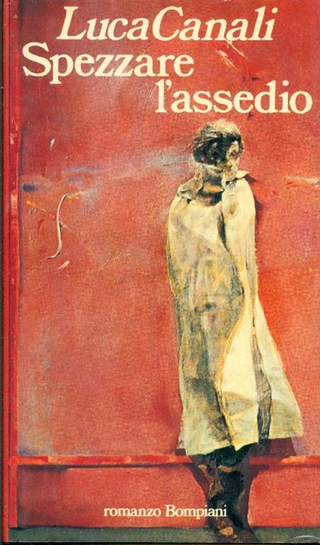 Spezzare l'assedio - Luca Canali - copertina