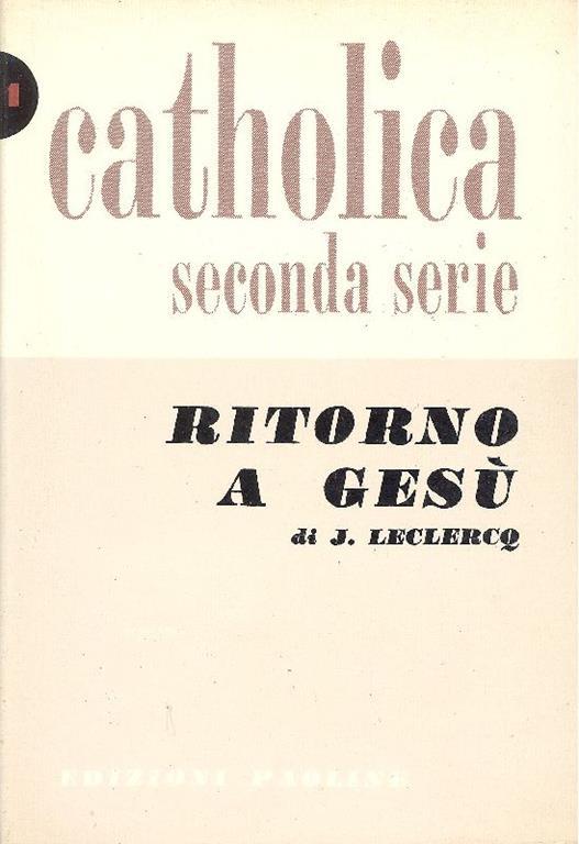Ritorno a Gesù - Jacques Leclercq - copertina