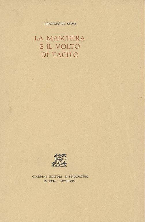 La maschera e il volto di Tacito - Francesco Semi - copertina