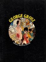 George Grosz. Vita e opere