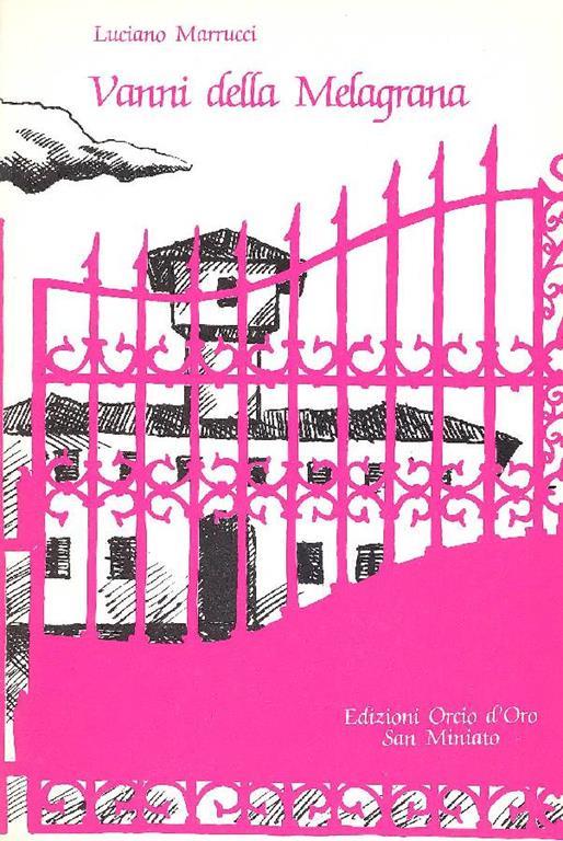 Vanni della Melagrana - Luciano Marrucci - copertina