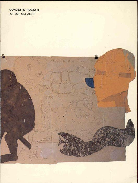 Io Voi gli Altri - Concetto Pozzati - copertina