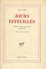 Jours effeuillés. Poèmes essais souvenirs 1920-1965. Prima edizione