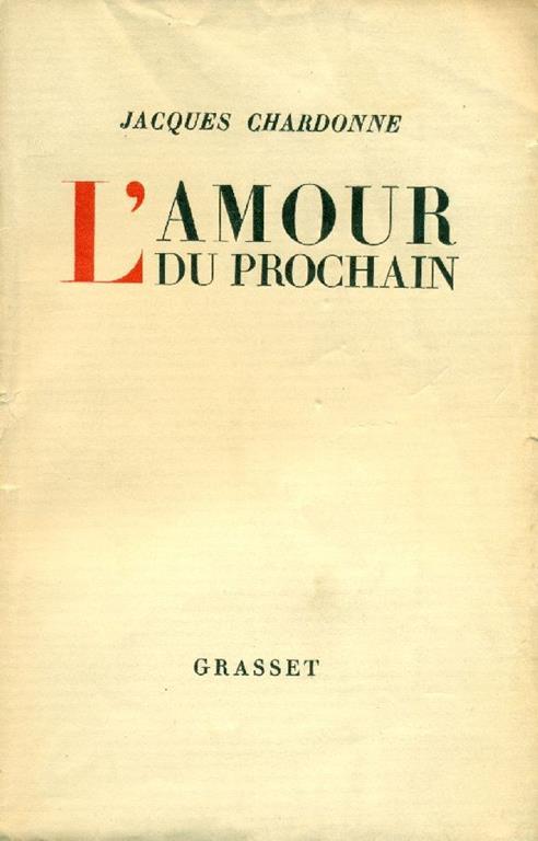 L' amour du prochain - Jacques Chardonne - copertina