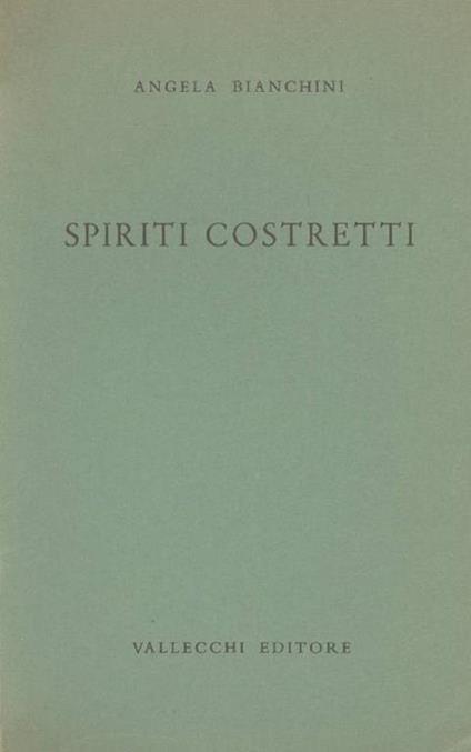 Spiriti costretti - Angela Bianchini - copertina