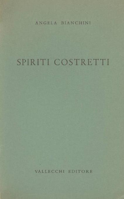 Spiriti costretti - Angela Bianchini - copertina