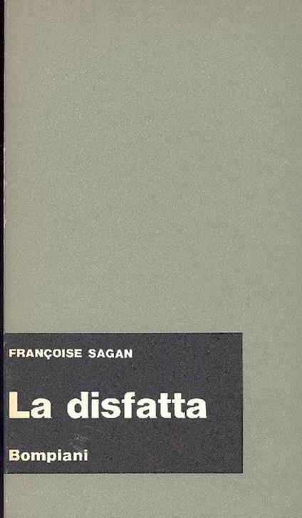 La disfatta - Françoise Sagan - copertina