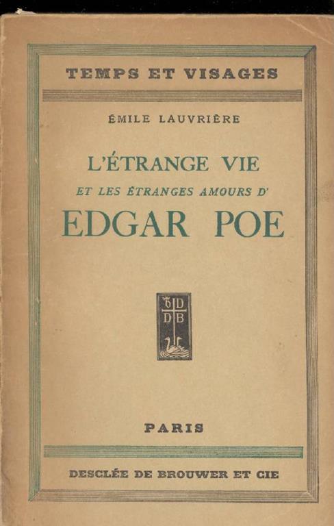L' etrange vie et les étranges amours d'Edgar Poe - Emile Lauvriere - copertina