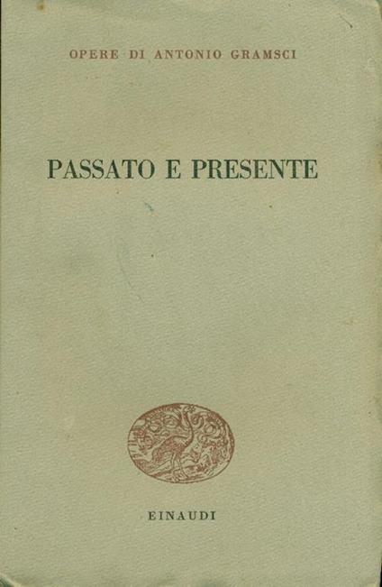 Passato e presente - Antonio Gramsci - copertina