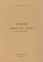 L' orco. Leggenda d'un Vecchio