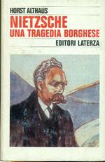 Nietzsche. Una tragedia borghese