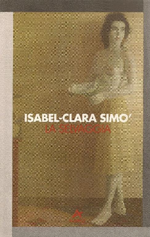 La selvaggia - Isabel-Clara Simò - copertina