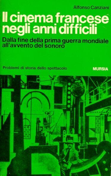 Il cinema francese negli anni difficili - Alonso Canziani - copertina