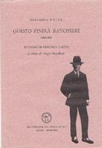 Questo finirà banchiere