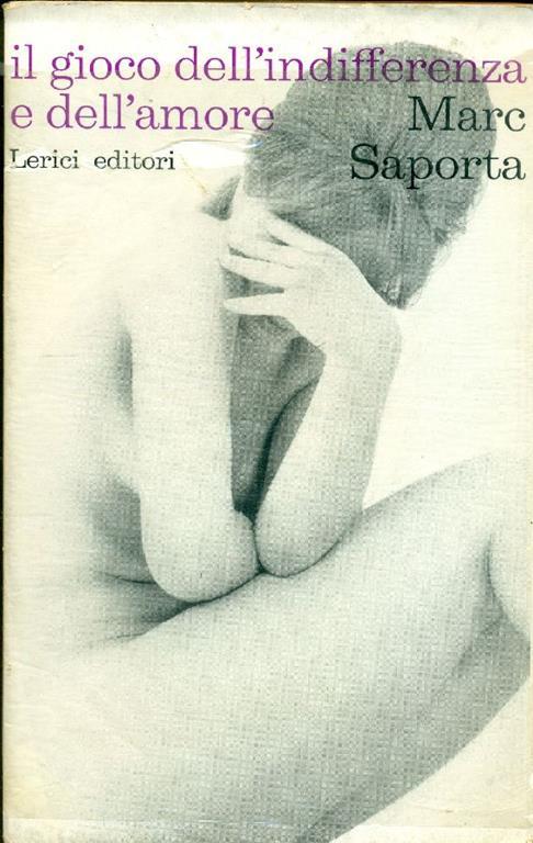 Il gioco dell'indifferenza e dell'amore - Marc Saporta - copertina