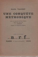 Une conquete méthodique. Prima edizione. Copia autografata