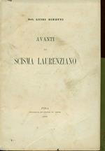 Avanti lo Scisma Laurenziano