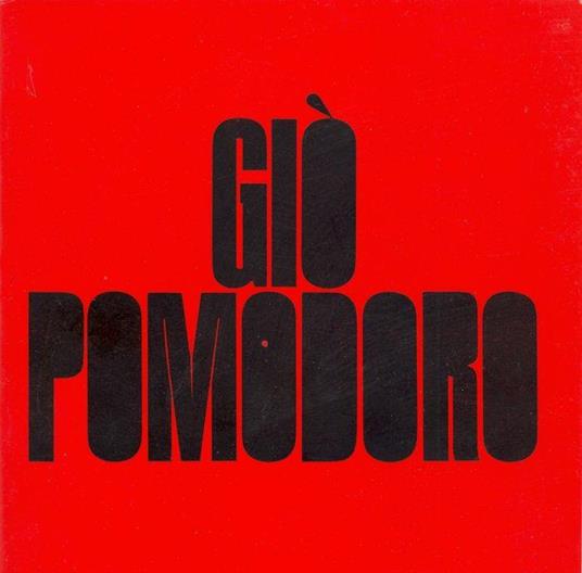 Giò Pomodoro Sculpture - Giò Pomodoro - copertina