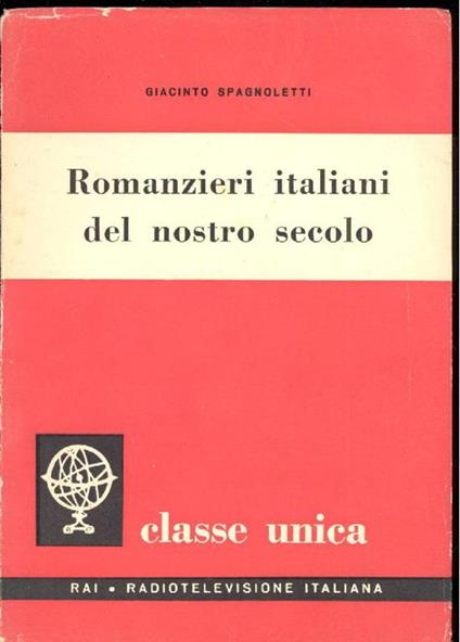 Romanzieri italiani del nostro secolo - Giacinto Spagnoletti - copertina