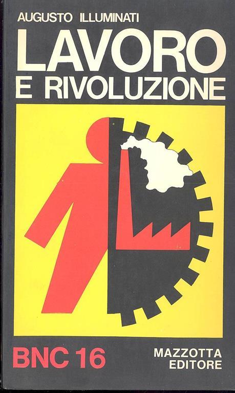 Lavoro e rivoluzione - Augusto Illuminati - copertina