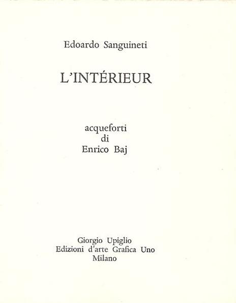 L' intérieur. Copia autografata - Edoardo Sanguineti - 8