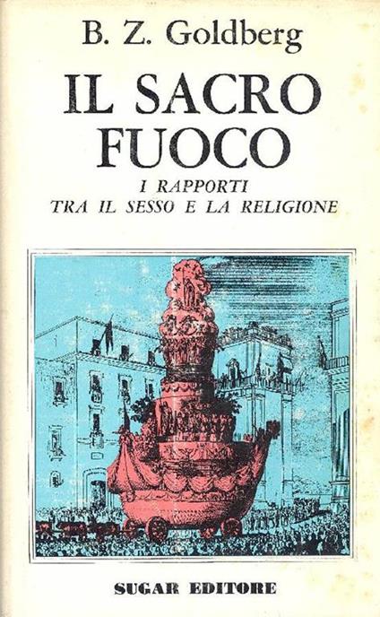 Il sacro fuoco - B.Z. Goldberg - copertina