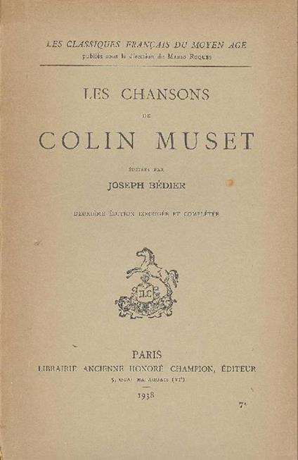 Les chansons de Colin Muset - Joseph Bédier - copertina