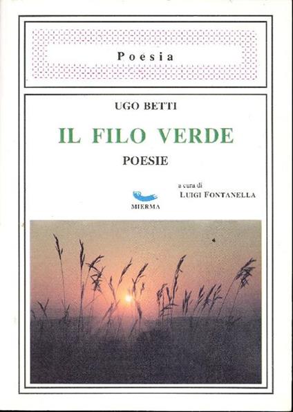 Il filo verde - Ugo Betti - copertina