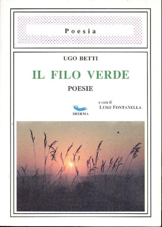Il filo verde - Ugo Betti - copertina