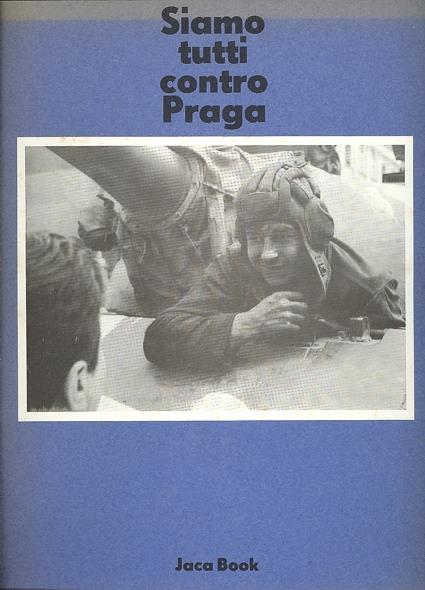 Siamo tutti contro Praga - copertina