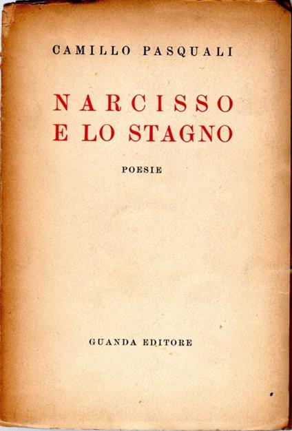 Narcisso e lo stagno - Camillo Pasquali - copertina