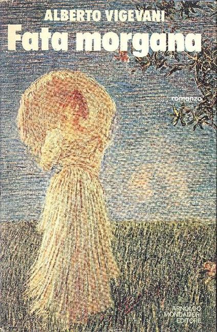 Fata morgana - Alberto Vigevani - copertina
